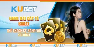 Game bài cát tê