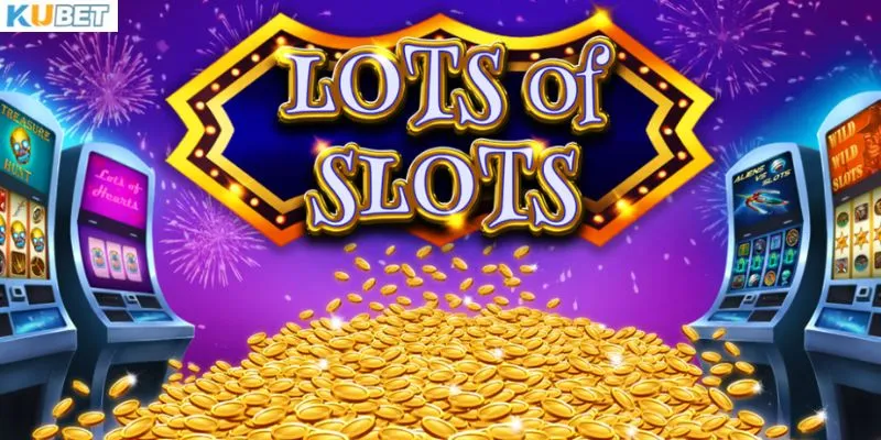 Hướng dẫn cách tham gia game slots